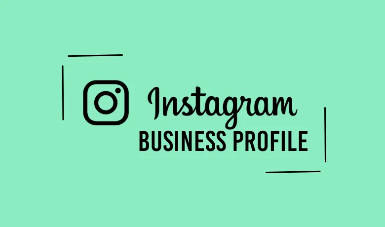 Instagram Business Profile Set Up